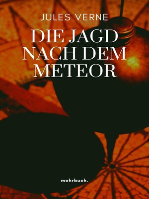 cover image of Die Jagd nach dem Meteor